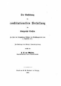 Die Entstehung der constitutionellen Verfassung des Königreichs Sachsen