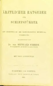 Ärztlicher Ratgeber für Schiffsführer – Jahrgang 1885