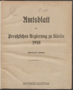 Amtsblatt der preußischen Regierung zu Köslin – 1918 – Hundertdritter Jahrgang
