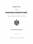 Arbeiten aus dem Kaiserlichen Gesundheitsamte – 41.Band – Jahrgang 1912