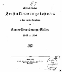 Armee-Verordnungs-Blatt – Inhaltsverzeichnis – 1867-1906 – Erster bis Vierzigster Jahrgang