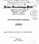 Armee-Verordnungsblatt – 1899 – Dreiunddreißigster Jahrgang