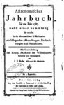 Astronomisches Jahrbuch für das Jahr 1787 nebst einer Sammlung der neuesten in die astronomischen Wissenschaften einschlagenden Abhandlungen – Beobachtungen und Nachrichten – Jahrgang 1784