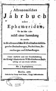 Astronomisches Jahrbuch oder Ephemeriden für das Jahr 1780