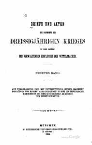 Briefe und Akten zur Geschichte des dreissigjährigen Krieges – 9. Band – Jahrgang 1903