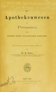 Das Apothekenwesen in Preussen nach deutschem Reichs- und preußischem Landrecht