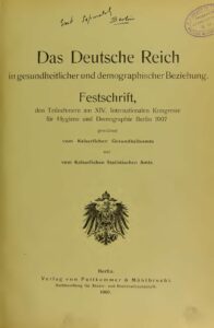 Das Deutsche Reich in gesundheitlicher und demographischer Beziehung – Jahrgang 1907