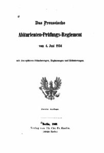 Das Preußische Abiturienten-Prüfungs-Geiement vom 4. Juni 1834