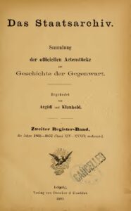 Das Staatsarchiv – Sammlung der Offiziellen Aktenstücke zur Geschichte der Gegenwart – 2. Register-Band – Jahrgang1880