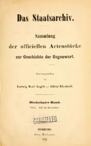 Das Staatsarchiv – Sammlung der Offiziellen Aktenstücke zur Geschichte der Gegenwart – 13.Band: 1867, Juli – December