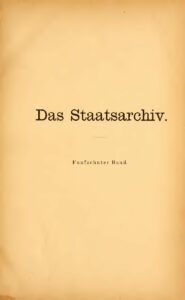 Das Staatsarchiv – Sammlung der Offiziellen Aktenstücke zur Geschichte der Gegenwart – 15.Band: 1868, Juli – December