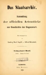 Das Staatsarchiv – Sammlung der Offiziellen Aktenstücke zur Geschichte der Gegenwart – 16.Band: 1869, Januar – Juni
