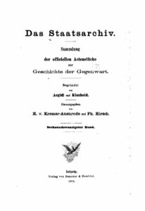 Das Staatsarchiv – Sammlung der Offiziellen Aktenstücke zur Geschichte der Gegenwart 26.Band – Jahrgang 1874