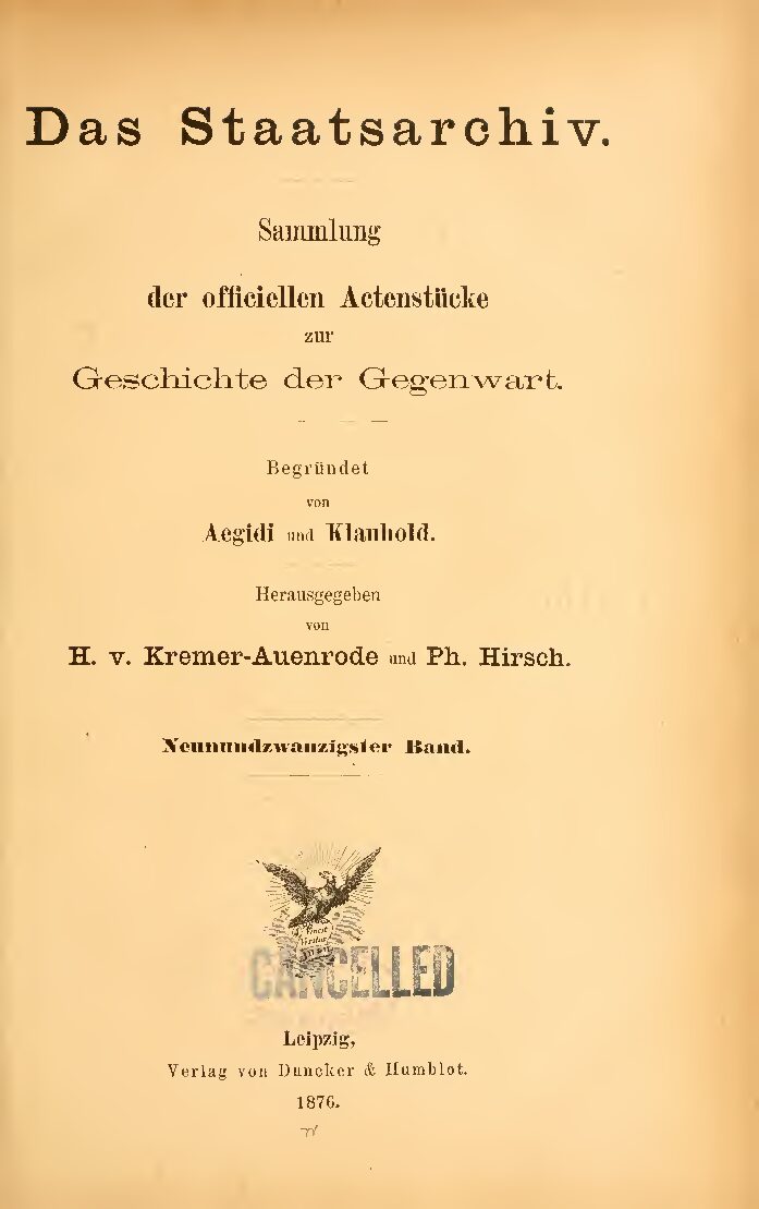 Das Staatsarchiv - Sammlung der Offiziellen Aktenstücke zur Geschichte der Gegenwart 29.Band