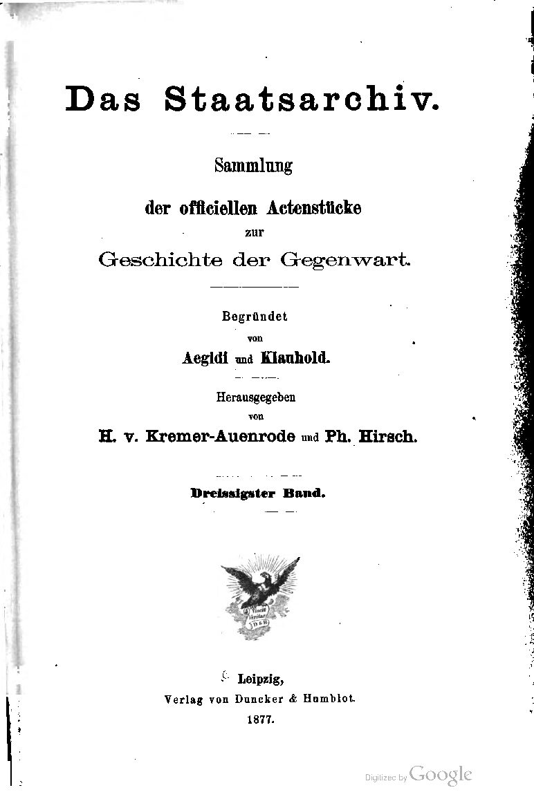 Das Staatsarchiv - Sammlung der Offiziellen Aktenstücke zur Geschichte der Gegenwart 30.Band