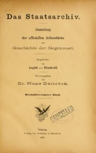 Das Staatsarchiv – Sammlung der Offiziellen Aktenstücke zur Geschichte der Gegenwart 43.Band – Jahrgang 1885