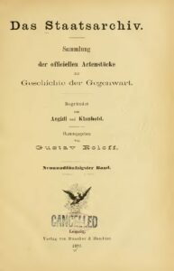 Das Staatsarchiv – Sammlung der Offiziellen Aktenstücke zur Geschichte der Gegenwart 59.Band – Jahrgang 1897