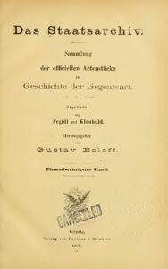 Das Staatsarchiv – Sammlung der Offiziellen Aktenstücke zur Geschichte der Gegenwart 61.Band – Jahrgang 1898