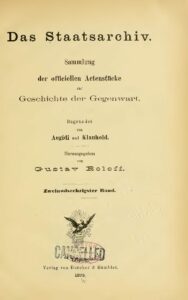 Das Staatsarchiv – Sammlung der Offiziellen Aktenstücke zur Geschichte der Gegenwart 62.Band – Jahrgang 1899
