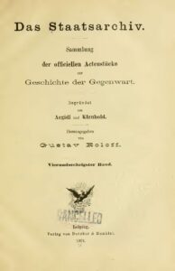 Das Staatsarchiv – Sammlung der Offiziellen Aktenstücke zur Geschichte der Gegenwart 64.Band – Jahrgang 1901