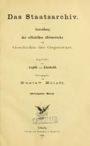 Das Staatsarchiv – Sammlung der Offiziellen Aktenstücke zur Geschichte der Gegenwart 70.Band – Jahrgang 1905