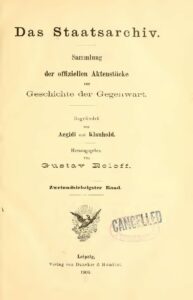 Das Staatsarchiv – Sammlung der Offiziellen Aktenstücke zur Geschichte der Gegenwart 72.Band – Jahrgang 1906