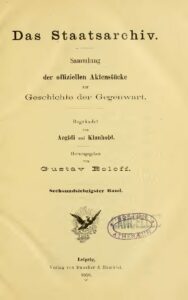 Das Staatsarchiv – Sammlung der Offiziellen Aktenstücke zur Geschichte der Gegenwart 76.Band – Jahrgang 1909