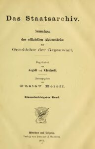 Das Staatsarchiv – Sammlung der Offiziellen Aktenstücke zur Geschichte der Gegenwart 81.Band – Jahrgang 1912