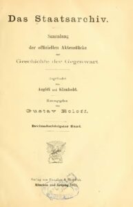 Das Staatsarchiv – Sammlung der Offiziellen Aktenstücke zur Geschichte der Gegenwart 83.Band – Jahrgang 1913