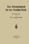 Das Strafgesetzbuch für das Deutsche Reich