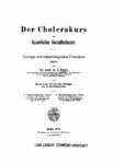 Der Cholerakurs im Kaiserlichen Gesundheitsamte – Vorträge und bakteriologisches Praktikum – Jahrgang 1893