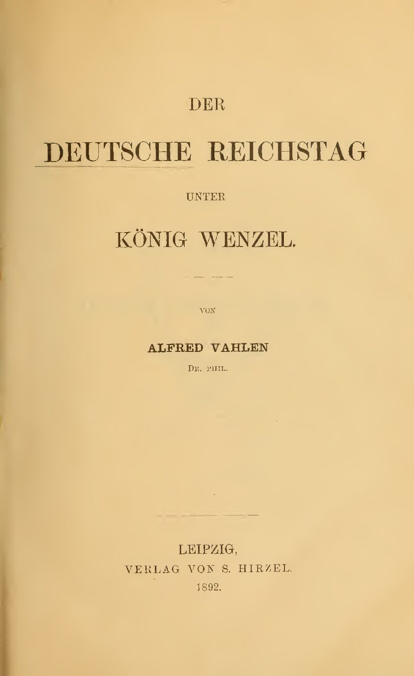 Der Deutsche Reichstag unter König Wenzel