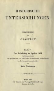 Historische Untersuchungen – Heft 5 – Der Reichstag zu Speier 1526