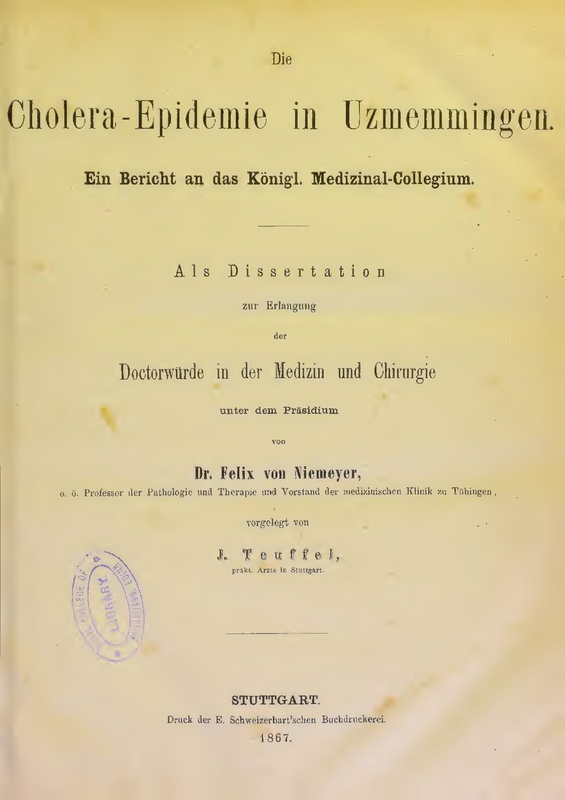 Die Cholera-Epidemie in Uzmemmingen - Ein Bericht an das Königl. Medizinal-Collegium