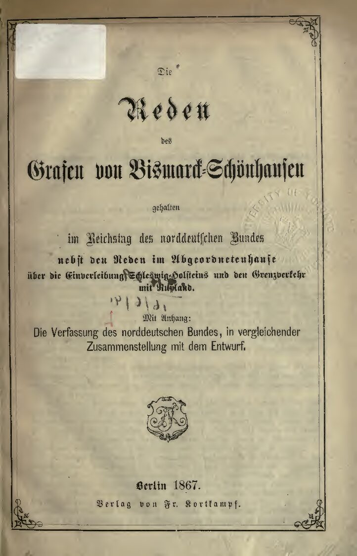 Die Reden des Grafen von Bismarck-Schönhausen gehalten im Reichstag des Norddeutschen Bundes