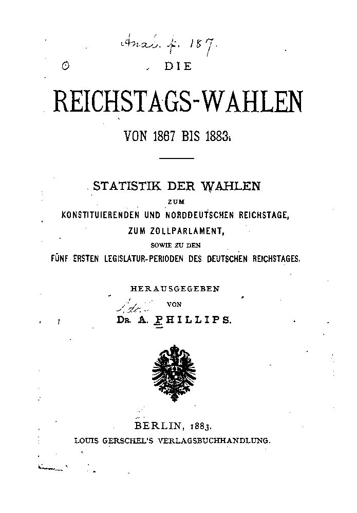 Die Reichstags-Wahlen von 1867-1883