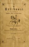 Die Reiterkunst in ihrer Anwendung auf Campagne Militär und Schul-Reiterei – Jahrgang 1816