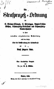 Die Strafprozeß-Ordnung für Sachsen Weimar-Eisenach, S.Meiningen, Anhalt-Dessau-Köthen, Schwarzburg-Rudolfstadt und Schwarzburg-Sondershausen - 1854
