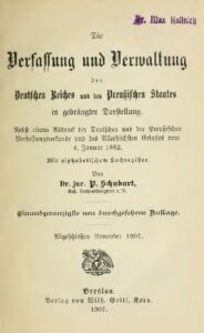 Die Verfassung und Verwaltung des Deutschen Reiches und des Preußischen Staates in gedrängter Darstellung – Jahrgang 1907