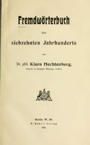 Fremdwörterbuch des siebzehnten Jahrhunderts – Jahrgang 1904