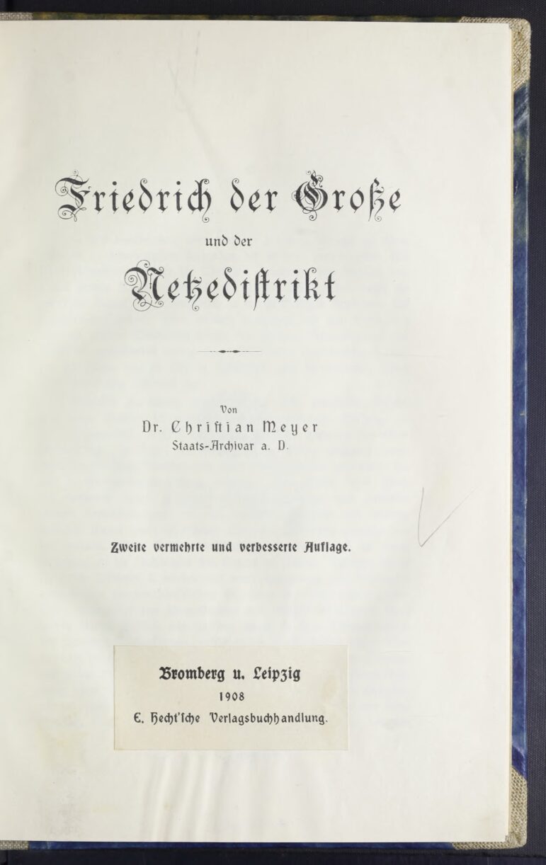 Friedrich der Grosse und der Netzedistrikt