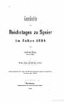 Geschichte des Reichstages zu Speier im Jahre 1520 von Julius Ney – Jahrgang 1880