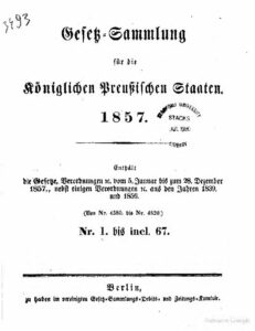 Gesetz-Sammlung für die Königlichen Preußischen Staaten – Jahrgang 1857