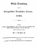 Gesetz-Sammlung für die Königlichen Preußischen Staaten – Jahrgang 1868