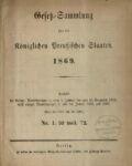 Gesetz-Sammlung für die Königlichen Preußischen Staaten – Jahrgang 1869
