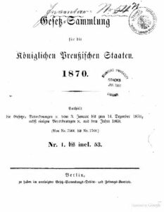 Gesetz-Sammlung für die Königlichen Preußischen Staaten – Jahrgang 1870