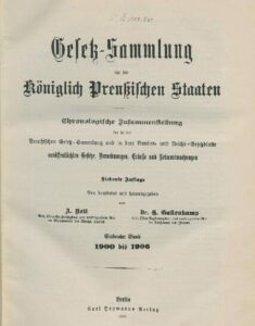 Gesetz-Sammlung für die Königlichen Preußischen Staaten – 1900-1906 – Jahrgang 1907