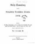 Gesetz-Sammlung für die Königlichen Preußischen Staaten – Jahrgang 1904