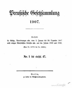 Gesetz-Sammlung für die Königlichen Preußischen Staaten – Jahrgang 1907