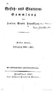 Gesetz- und Statuten-Sammlung der freien Stadt Frankfurt – 1. Band Jahrgang 1816-1817